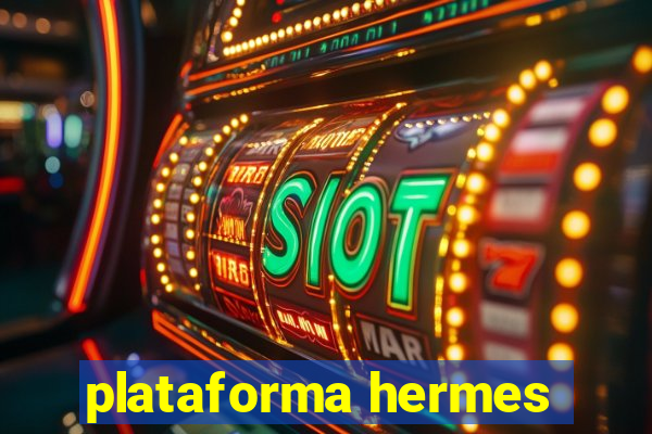 plataforma hermes